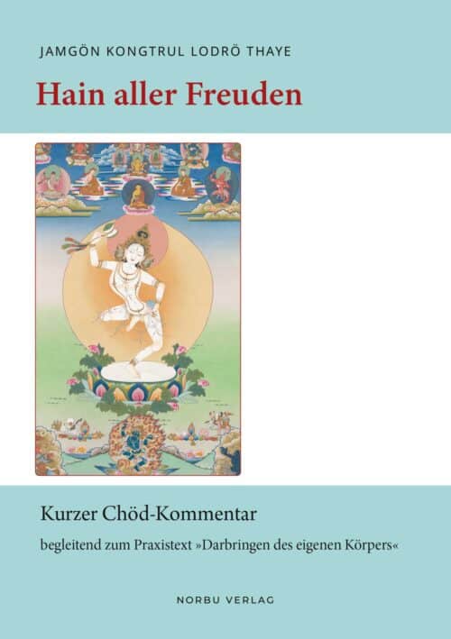 Chöd Kommentar "Hain aller Freuden"
